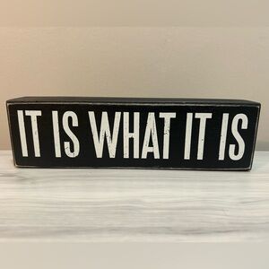 NWT Primitives By Kathy Box Plaque “It Is What It Is”